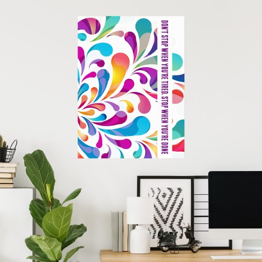 Colourful drop pattern | motivation quote  ポスター (ホームオフィス)