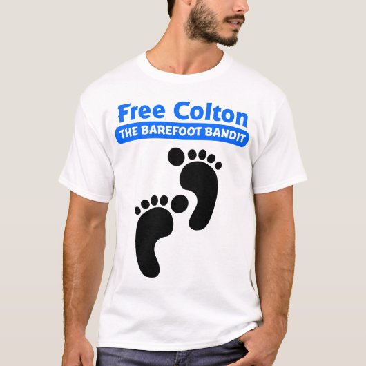 Colton - TheBarefootの自由な強盗 Tシャツ (正面)