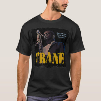 Coltrane Jazz Wisdom Saxophonist Musician Tシャツ