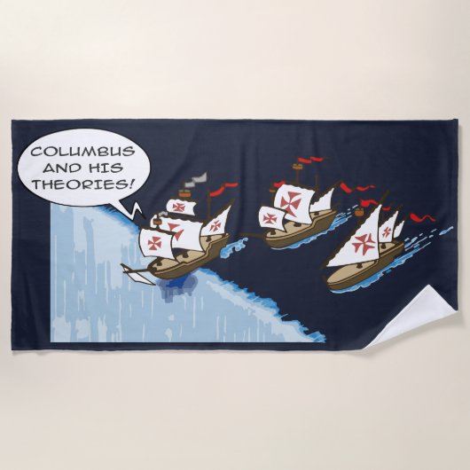 Columbus and his theories ビーチタオル (正面)