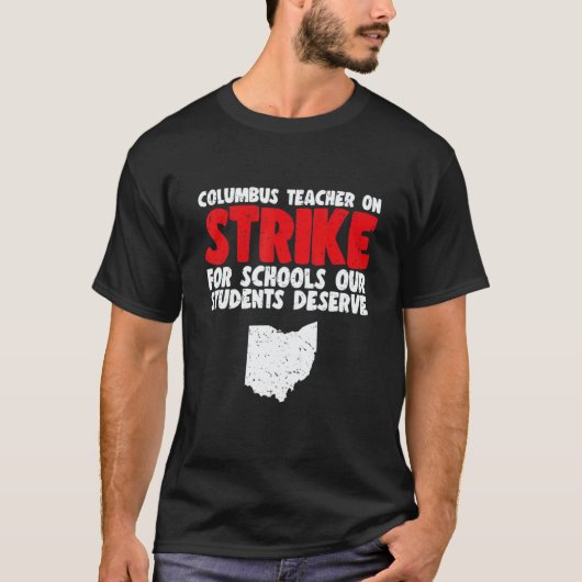 Columbus Ohio School Teachers Strikee OH Teacher Tシャツ (正面)