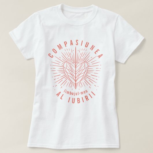 Comasiunea, limbajul meu al iubirii T-shirt Tシャツ (デザイン正面)