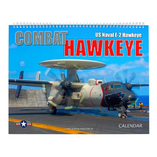 COMBAT HAWKEYE – アメリカ海軍E-2 Hawkeye カレンダー (カバー)