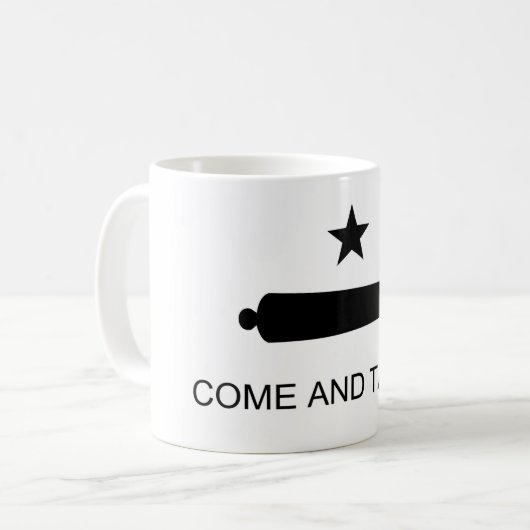 COME AND TAKE IT MUG  コーヒーマグカップ (正面左)