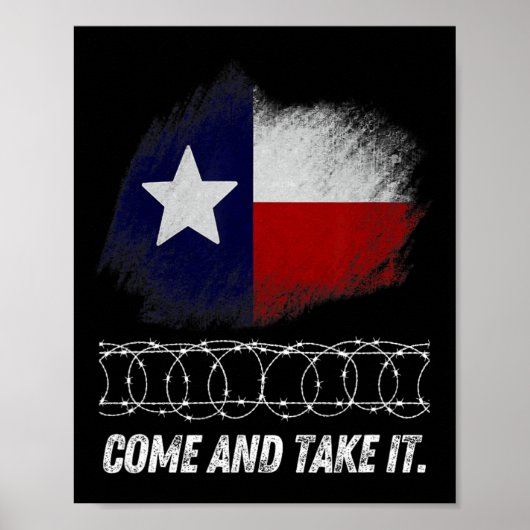 Come And Take It Rbed Wire Texas Flag Patriotic Us ポスター (正面)