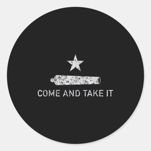 Come And Take It - Texas - Gift For Texans  ラウンドシール (正面)