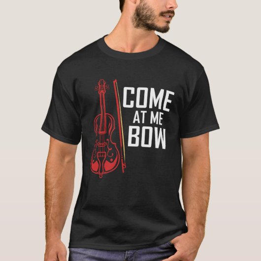 Come At Me Bow Cello Tシャツ (正面)