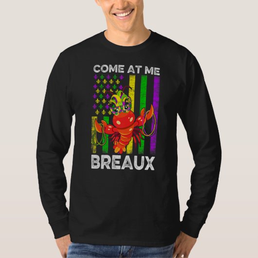 Come At Me Breaux American Flag Crawfish Beads Mar Tシャツ (正面)