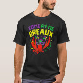 Come At Me Breaux Crawfish Beads Carnival Mardi Gr Tシャツ (正面)