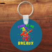 Come At Me Breaux Crawfish Beads Funny Mardi Gras  キーホルダー (正面)
