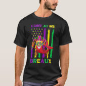 Come At Me Breaux Crawfish Funny Mardi Gras Jester Tシャツ (正面)