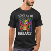 Come At Me Breaux Crawfish Jester Beads Funny Mard Tシャツ (正面)