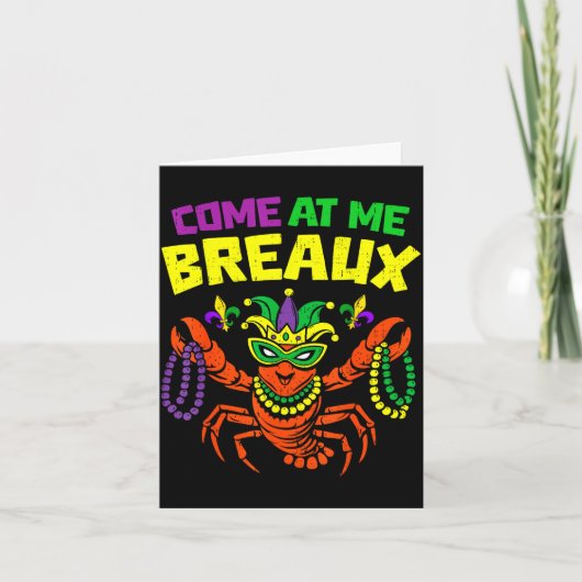 Come At Me Breaux Crawfish Mardi Gras Carnival Men カード (正面)