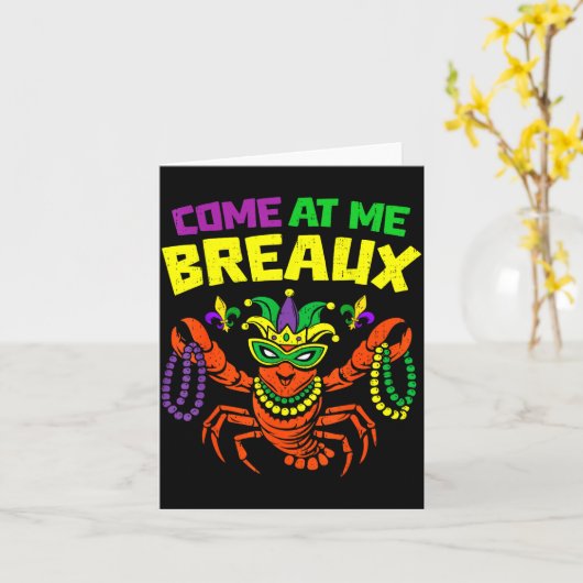 Come At Me Breaux Crawfish Mardi Gras Carnival Men カード (黄色い花)