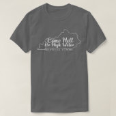 Come Hell or High Water cool Kentucky Strong  Tシャツ (デザイン正面)