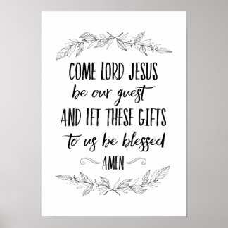 Come Lord Jesus Be Our Guest Prayer Wall Art ポスター