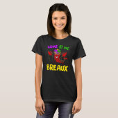come me a breaux  crawfish mardi gras carnival tシャツ (正面フル)