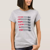 Come on baby light my fire tシャツ (正面)