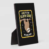 Come To The Sloth Side T-Shirt - Funny Sloth Pun ( フォトプラーク (側面)
