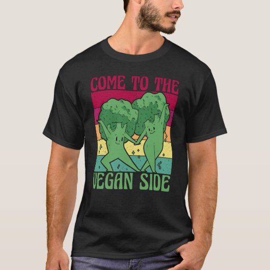 Come to the Vegan Side Vegan Vegan Saying Tシャツ (正面)