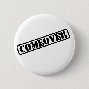 Comeoverのバッジ 缶バッジ