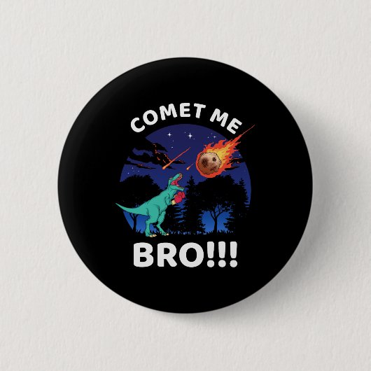 Comet Me Bro Funny Boxing T Rex Dinosaur Pun Extin 缶バッジ (正面)