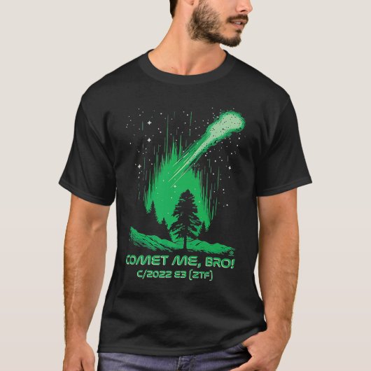 Comet Me Bro Green Comet C2022 E3 ZTF Tシャツ (正面)