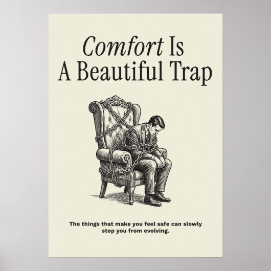 Comfort Is A Beautiful Trap ポスター (正面)