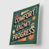 Comfort Is The Enemy Of Progress スクエア壁時計 (傾斜)