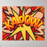 Comic Book Pop Art KA-POW ポスター<br><div class="desc">A cool,  trendy and fun design that puts the wham,  zap,  pow into your home,  office and life. A great gift for you,  your friends or your family. Designed by ComicBookPop© at www.zazzle.com/comicbookpop*</div>