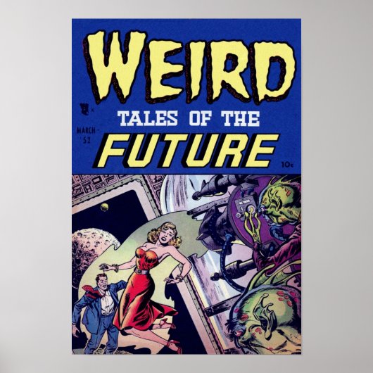 Comic book  Weird tales of the Future ポスター (正面)