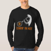 Comin in hot glass blowing glass blower tシャツ (正面)