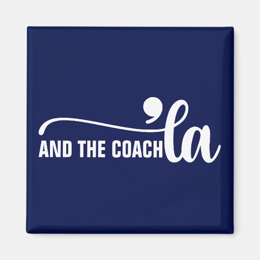 Comma la & Coach | カマラハリスコーチブルー マグネット (正面)