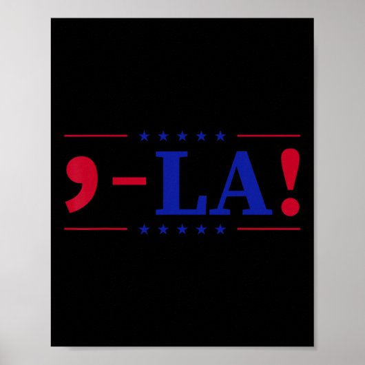 Comma La Kamala Harris For President 2024 おもしろい Us ポスター (正面)