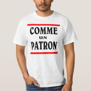 COMME国連パトロン。 フランス語のボスのように Tシャツ