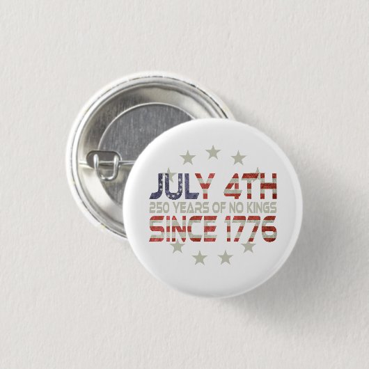 Commemorate Our Nations 250th July 4th Button 缶バッジ (正面&裏面)