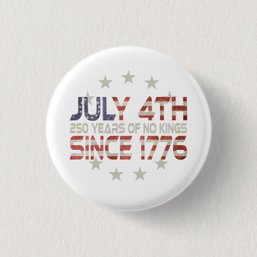 Commemorate Our Nations 250th July 4th Button 缶バッジ (正面)