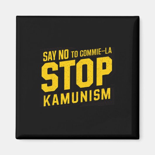 Commie La Kamunismにノーストップと言うおもしろいアンチKamal マグネット (正面)