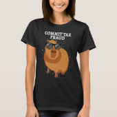 Commit Tax Fraud Capybara Tシャツ (正面)