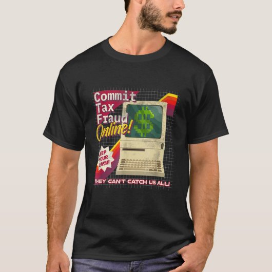 Commit Tax Fraud Online Funny Retro Video Game Box Tシャツ (正面)