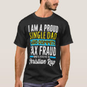 Commit Tax Fraud Weird Oddly Specific Meme Sarcast Tシャツ (正面)