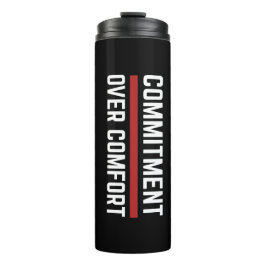 Commitment Over Comfort Gym Thermal Tumbler タンブラー