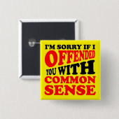 Common Sense Impped You おもしろいButtonバッジ端子 缶バッジ (正面&裏面)