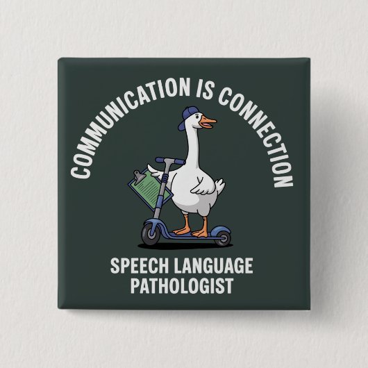 Communication Is Connection Speech Language Goose 缶バッジ (正面)