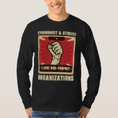 Communist Atheist I Love Non Prophet Organizations Tシャツ (正面)