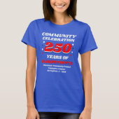 Community Celebration 250 Years of Independence Tシャツ (正面)