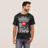 Community Pharmacist There s No Cure For Stupid Tシャツ (正面フル)