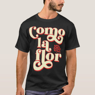 Como La Flor Cumbia Tシャツ