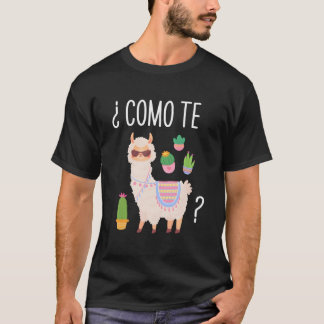 Como Te Llamas Student Spanish Teacher Bilingual Tシャツ