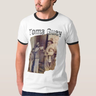 compadres、Toma Guey Tシャツ